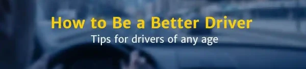 Be a Better Driver Banner image