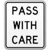 image of passing with care sign