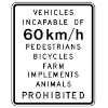 Freeway traffic prohibition sign