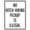 No Hitch-Hiking Pickup Is Illegal sign
