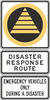 Disaster Response Route Sign